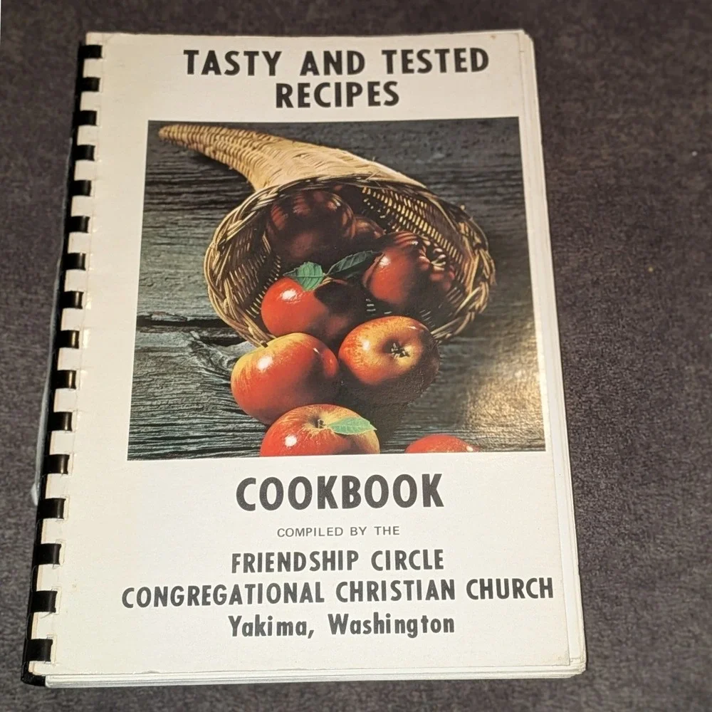 Vintage Yakima WA Church Cookbook Tasty & Tested Recipes Friendship Circle